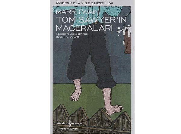 Tom Sawyer'in Maceraları - Mark Twain