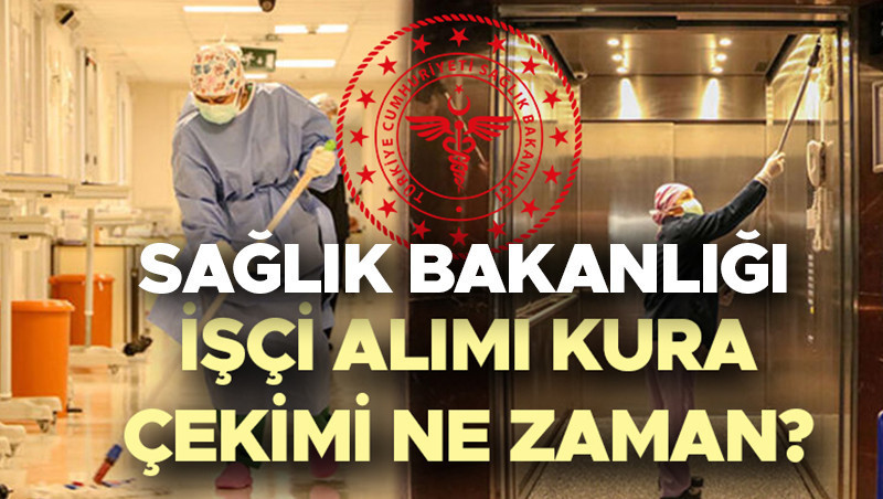 saglik bakanligi isci alimi kura tarihi 2025 takvim belli oldu saglik bakanligi 2 bin 764 isci alimi kura sonuclari ne zaman aciklanacak iskur temizlik gorevlisi ozel guvenlik gorevlisi kura cekimi canli 1HLuBD5M.jpg