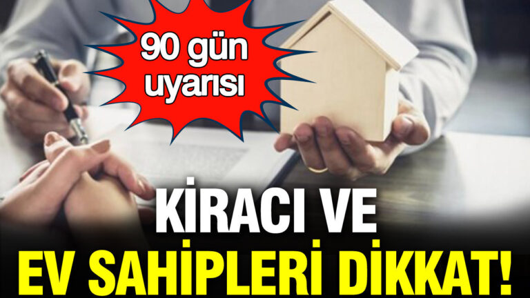 kiraci-ve-ev-sahipleri-dikkat-90-gun-uyarisi-nUX9Av9W