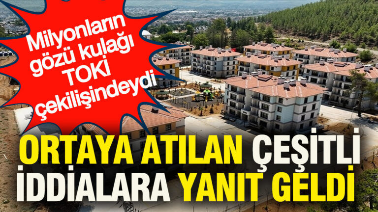 milyonlarin-gozu-kulagi-toki-cekilisindeydi-ortaya-atilan-cesitli-iddialara-yanit-geldi-4blpxqVW